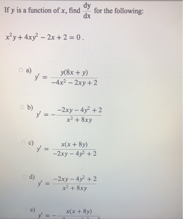 Solved Dy If Y Is A Function Of X Find For The Following Chegg Com