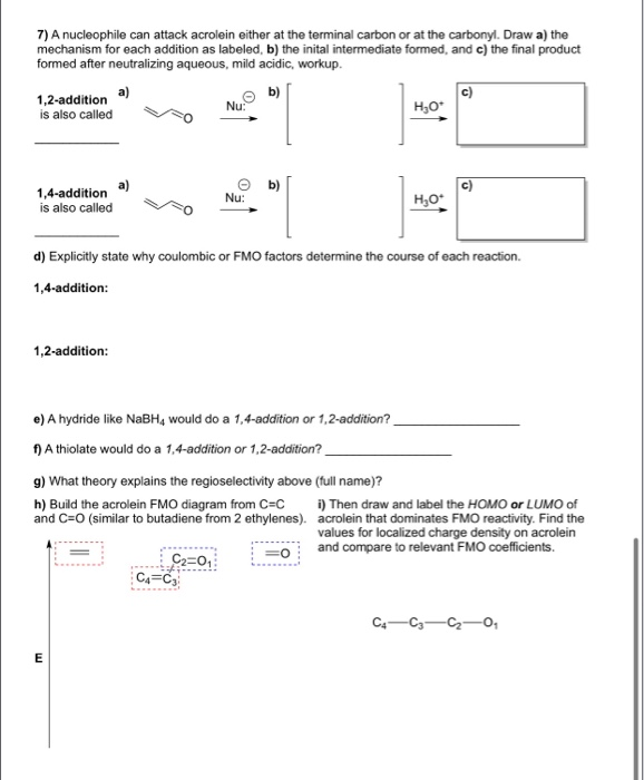 Solved 7) A nucleophile can attack acrolein either at the | Chegg.com