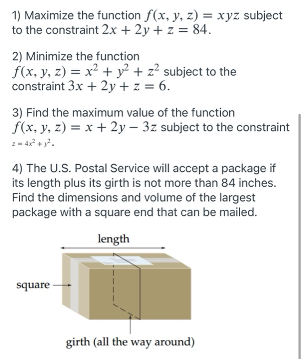 Solved 1) Maximize the function f(x, y, z) = xyz subject to | Chegg.com