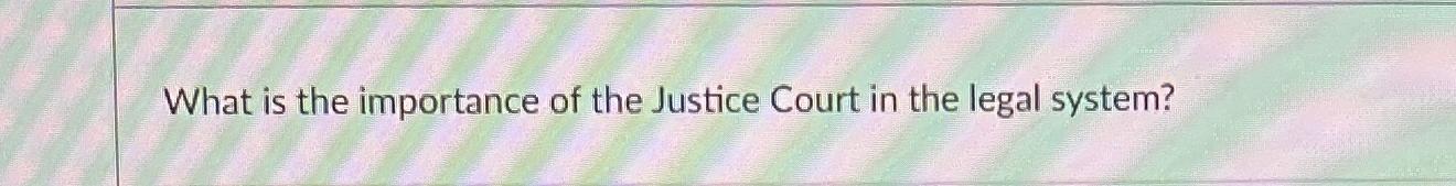 importance of justice essay class 8