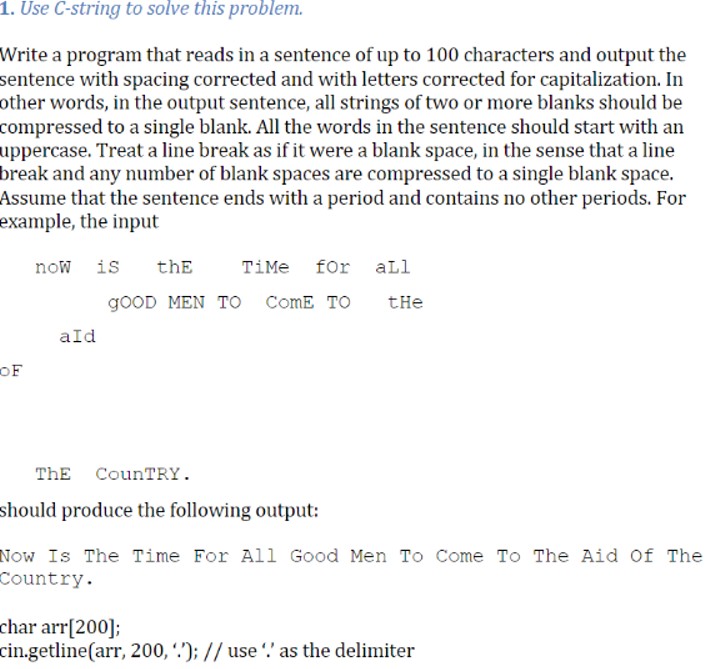 Solved Use C-string to solve this problem.Write a program | Chegg.com