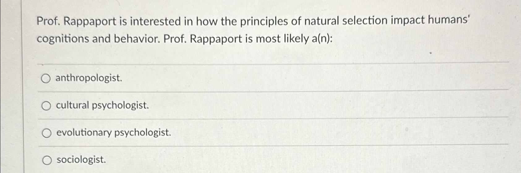 Solved Prof. Rappaport is interested in how the principles | Chegg.com