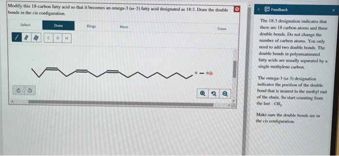 Solved Modify this 18 carbon fatty acid so that it becomes Chegg