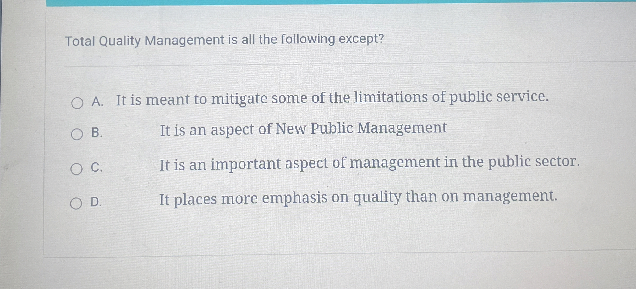Solved Total Quality Management is all the following | Chegg.com