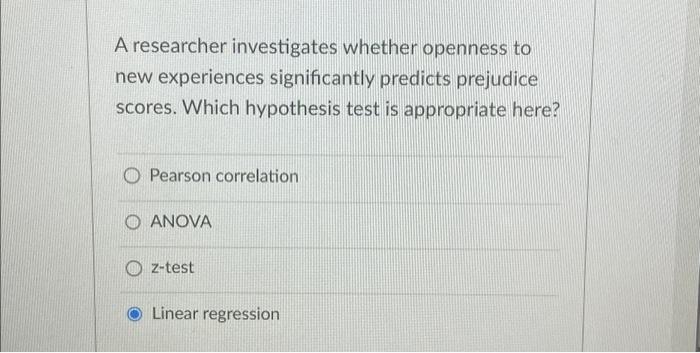 Solved A Researcher Investigates Whether Openness To New | Chegg.com