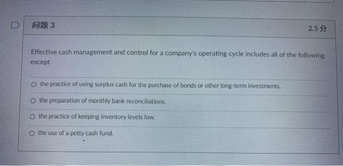 Solved 问题3 2.53 Effective Cash Management And Control For A | Chegg.com