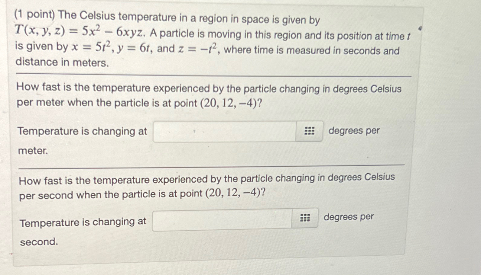 (1 ﻿point) ﻿The Celsius Temperature In A Region In | Chegg.com