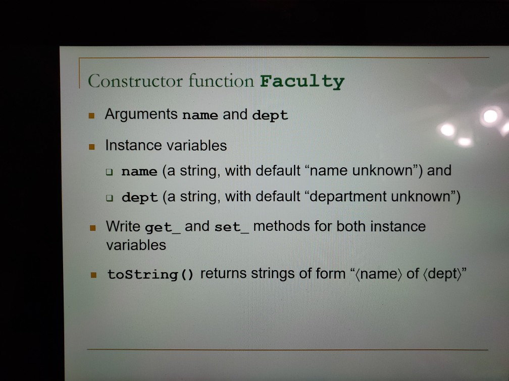 Problem 1 Define constructor functions Faculty and | Chegg.com
