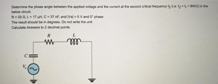 Solved Determine the phase angle between the applied voltage | Chegg.com