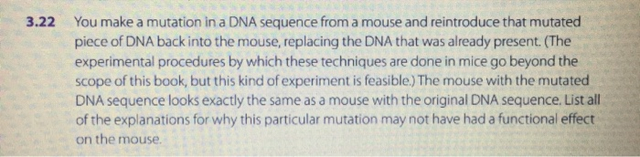 Solved 3.22 You make a mutation in a DNA sequence from a | Chegg.com