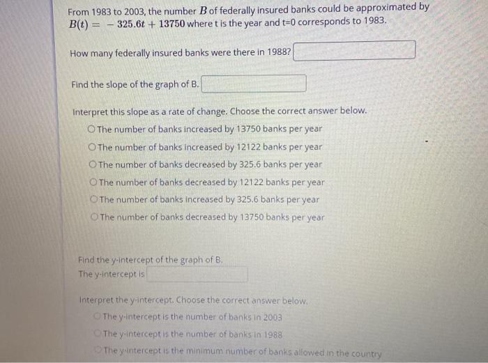 Solved From 1983 To 2003, The Number B Of Federally Insured | Chegg.com