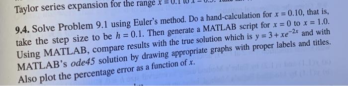 Solved Taylor series expansion for the range x = 0.1 9.4. | Chegg.com