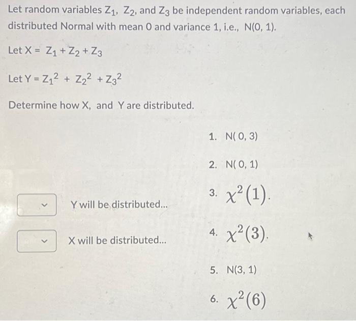 Solved Let Random Variables Z1z2 And Z3 Be Independent 3748