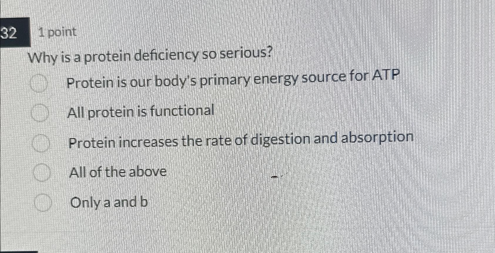 Solved 321 ﻿pointWhy is a protein deficiency so | Chegg.com