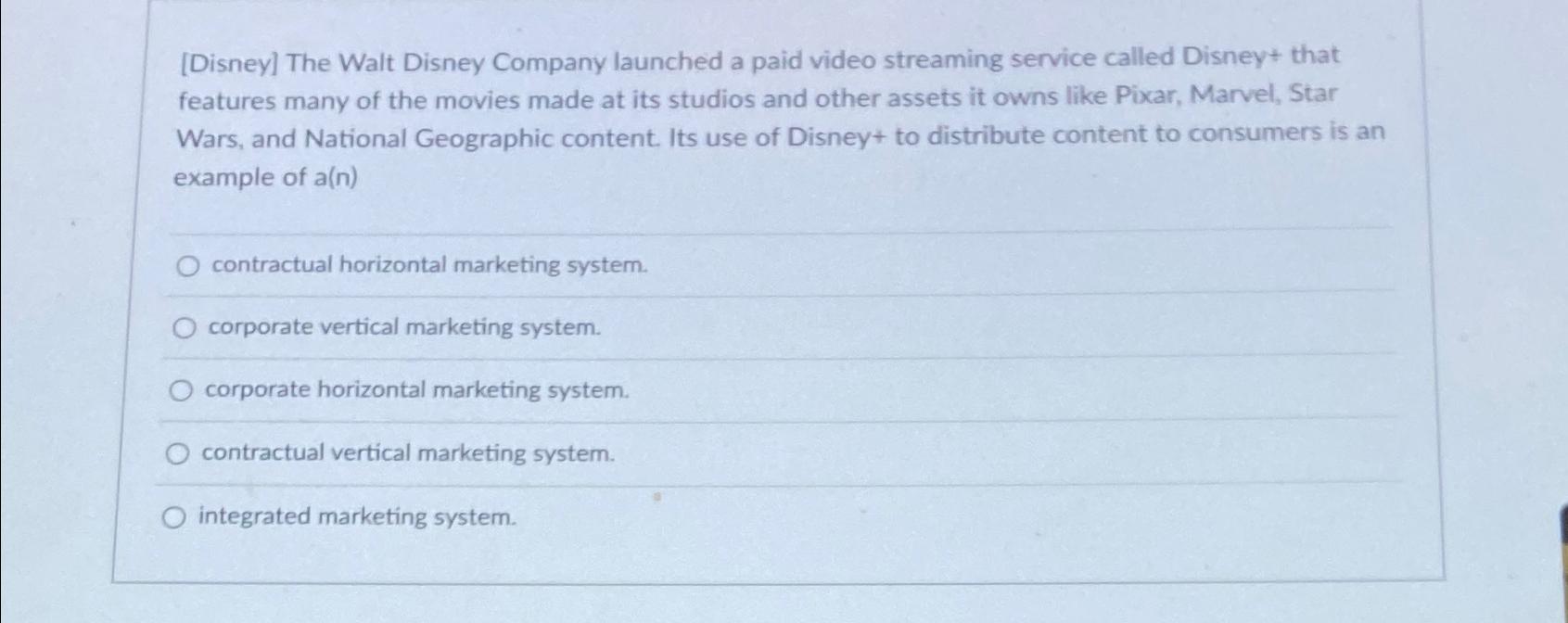 Solved [Disney] ﻿The Walt Disney Company launched a paid