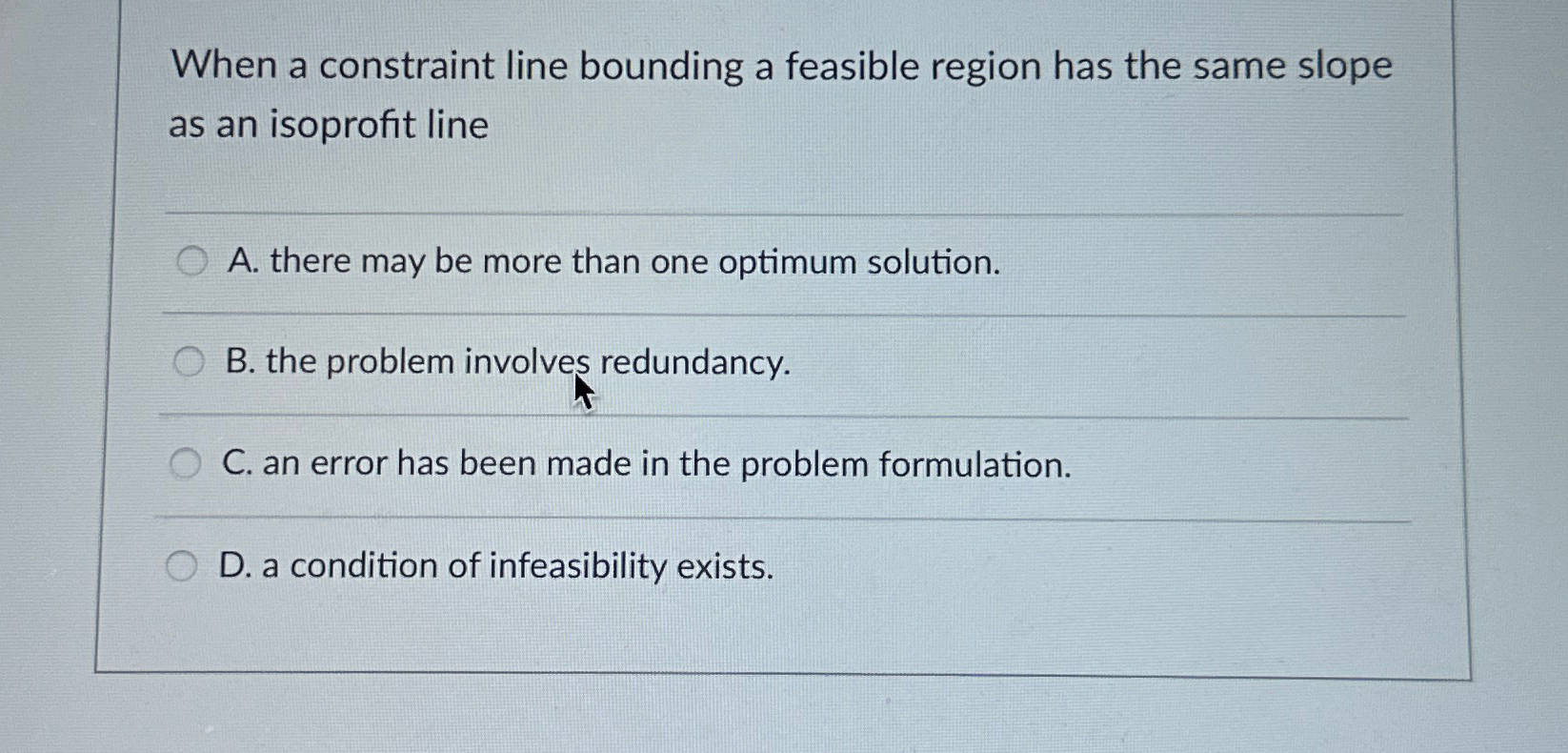 Solved When a constraint line bounding a feasible region has | Chegg.com