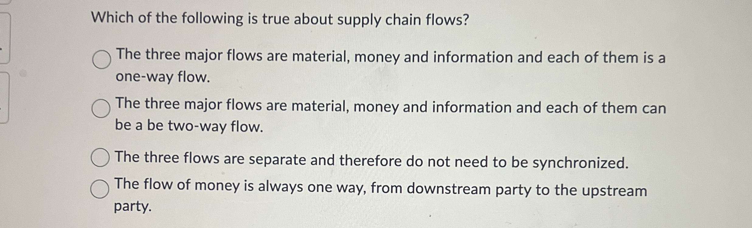 Solved Which of the following is true about supply chain | Chegg.com