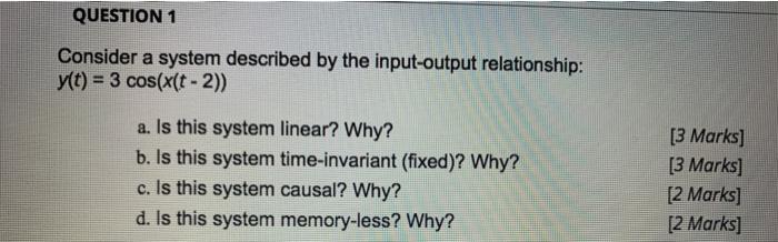 Solved QUESTION 1 Consider a system described by the | Chegg.com