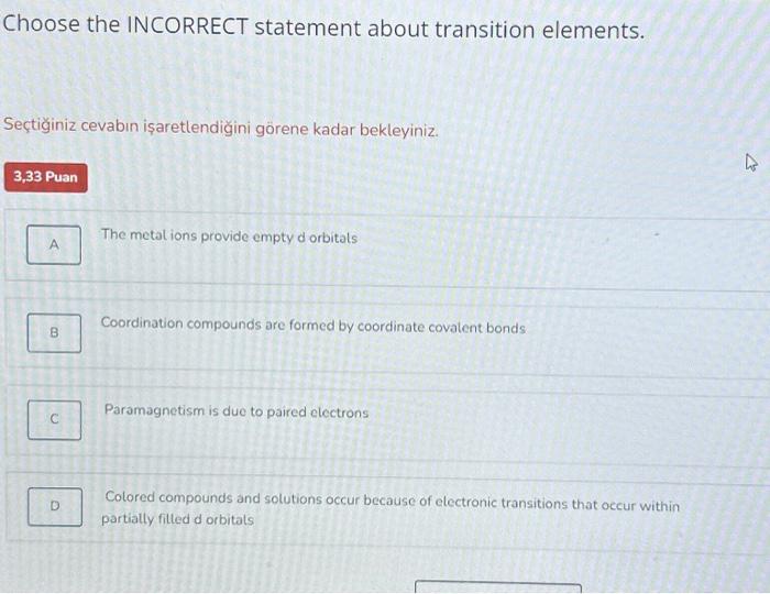 Solved Choose the INCORRECT statement about transition | Chegg.com