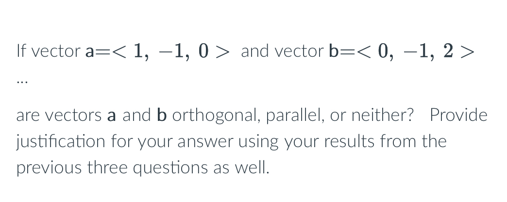 Solved If vector a= ﻿and vector b= ﻿are | Chegg.com