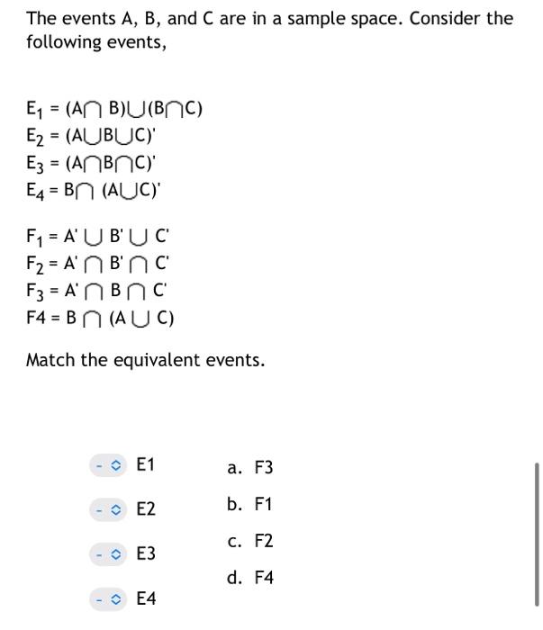 Solved The events A, B, and C are in a sample space. | Chegg.com