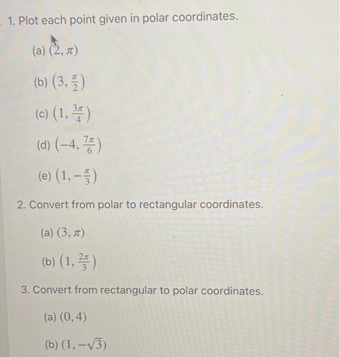 Solved 1. Plot each point given in polar coordinates. (a) | Chegg.com