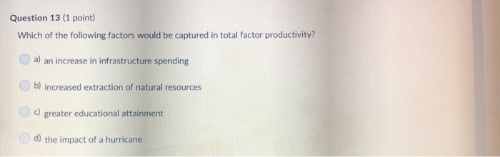 Solved Question 13 (1 point) Which of the following factors | Chegg.com