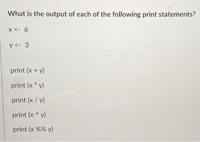 Solved What is the output of each of the following print | Chegg.com