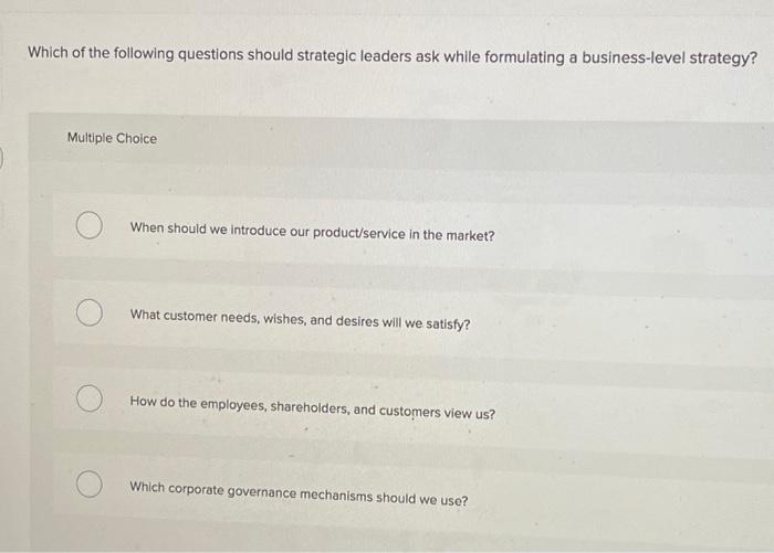 Solved Which Of The Following Questions Should Strategic | Chegg.com