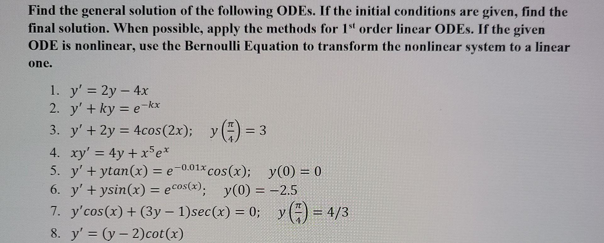 Solved Find The General Solution Of The Following Odes I Chegg Com