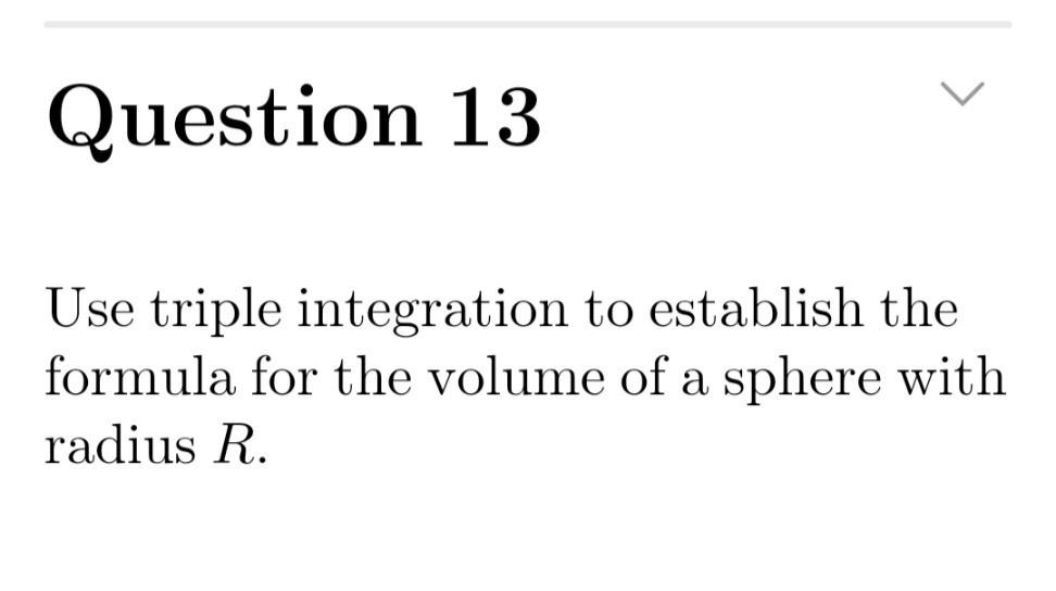 find the volume of a sphere of radius a by triple integration