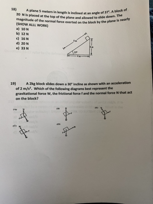 Solved tan angle of 37*. A block of allowed to slide down. | Chegg.com