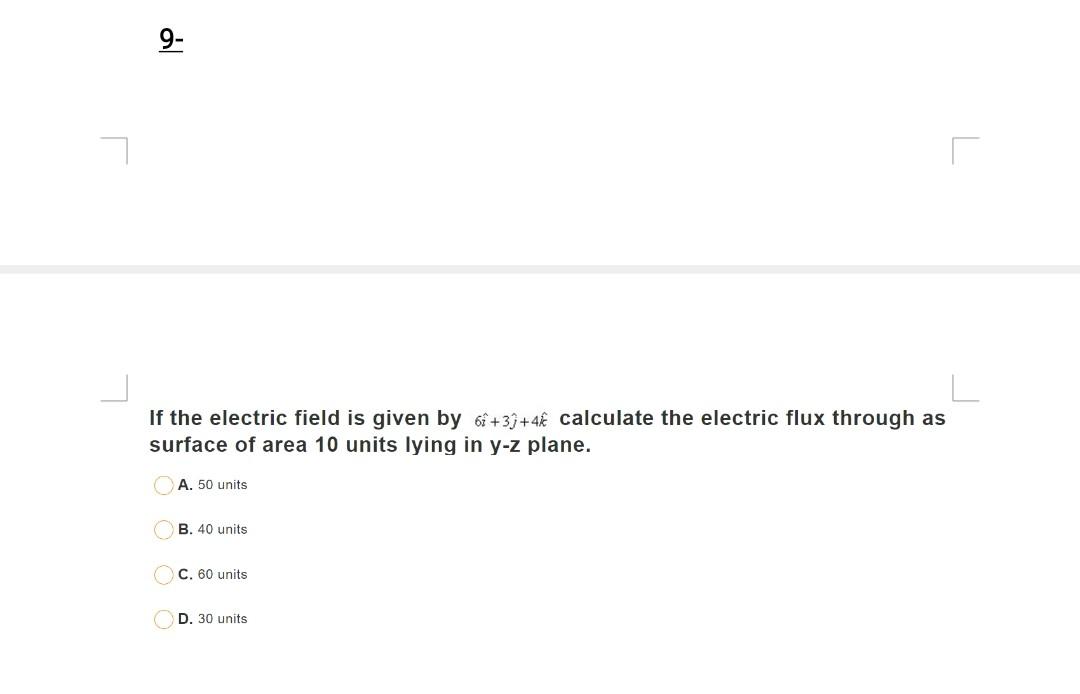 Solved If The Electric Field Is Given By 6i^+3j^+4k^ | Chegg.com