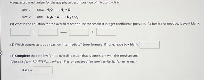 Solved A suggested mechanism for the gas phase decomposition | Chegg.com