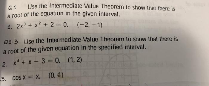 Solved Use the Intermediate Value Theorem to show that there | Chegg.com
