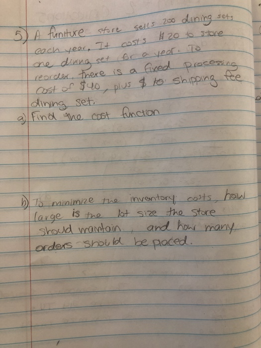 Solved 5 A Furniture Store Sells 200 Dining Sets S It Eac