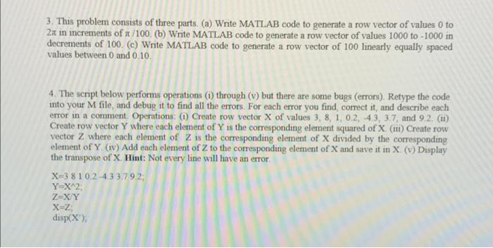 Solved 3. This problem consists of three parts. (a) Write | Chegg.com