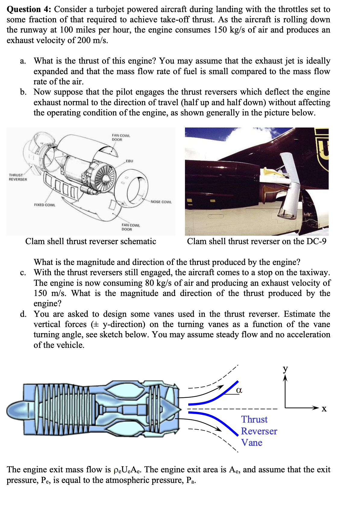 Solved Question 4: Consider a turbojet powered aircraft | Chegg.com