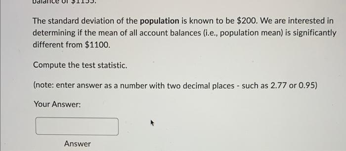 Solved The standard deviation of the population is known to | Chegg.com
