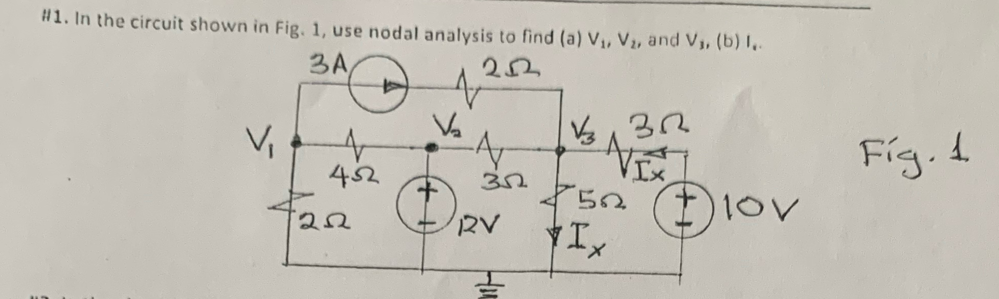 Solved In the circuit shown in Fig. 1 , ﻿use nodal analysis | Chegg.com