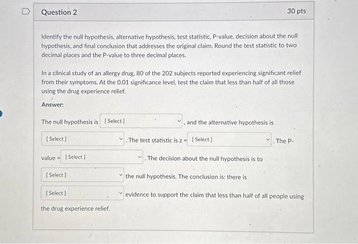 Solved Identify The Null Hypothesis Alternative Hypothesis