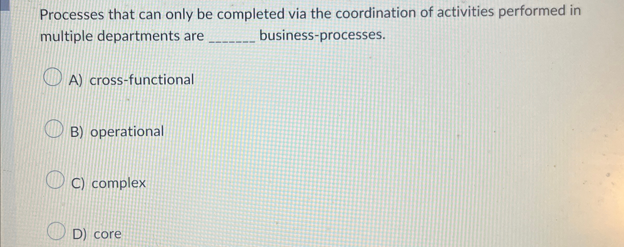 Solved Processes that can only be completed via the | Chegg.com