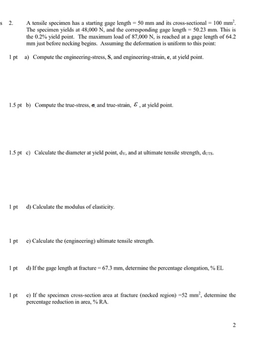 Solved S 2. A tensile specimen has a starting gage length = | Chegg.com