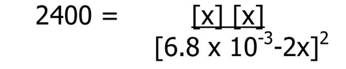 Solved 0.10 = II [2x]? [4.0 – x]? 2400 = [x] [x] [6.8 x | Chegg.com