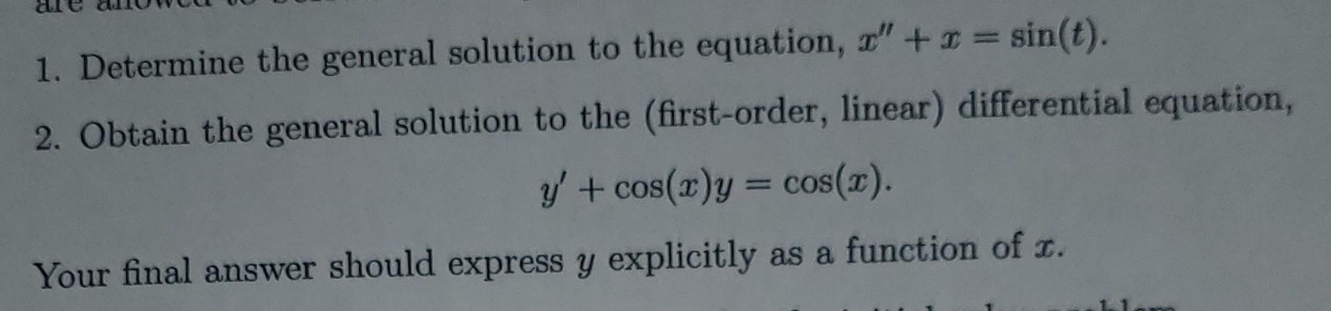 Solved 1. Determine the general solution to the equation, | Chegg.com
