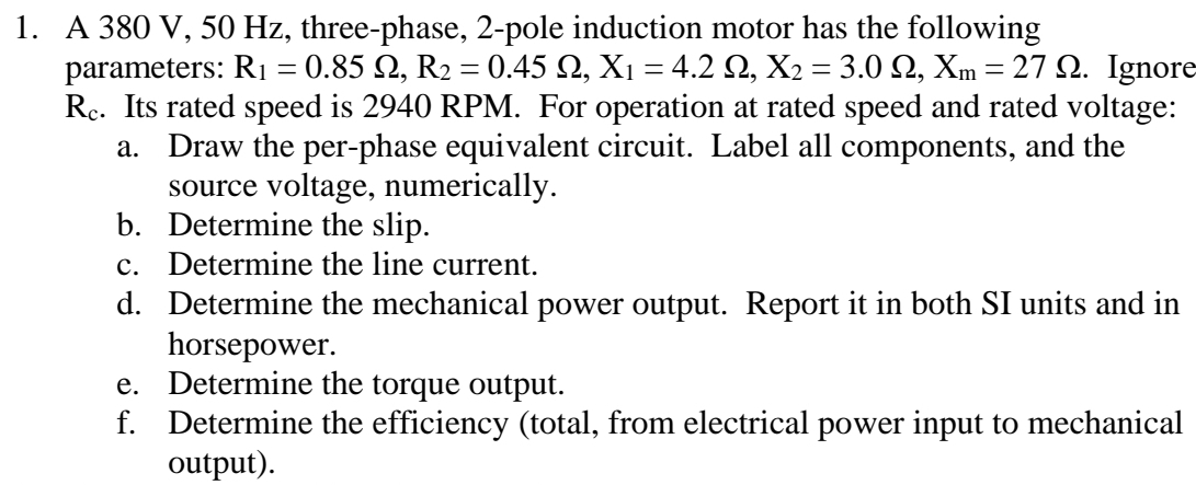Solved A 380V,50Hz, ﻿three-phase, 2-pole induction motor has | Chegg.com