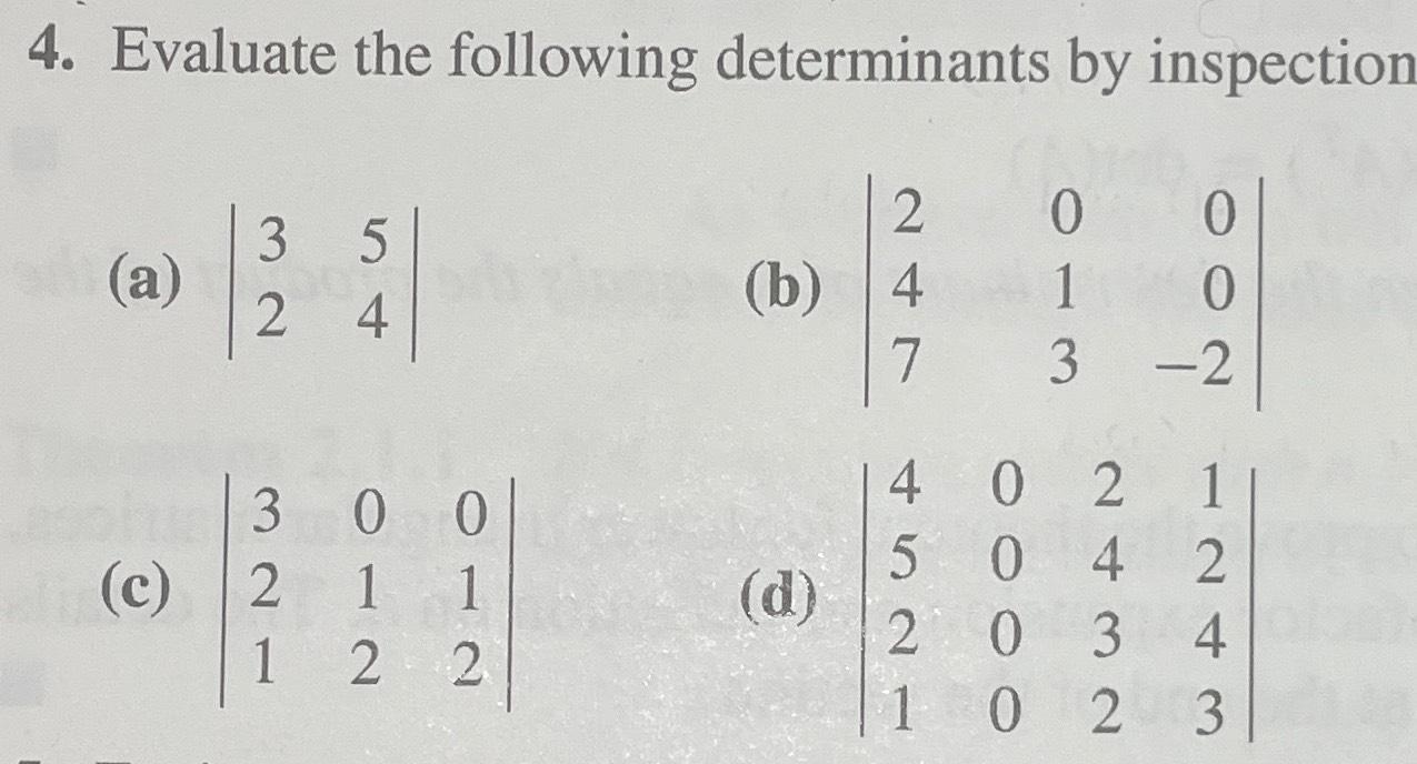 Solved Evaluate The Following Determinants By | Chegg.com