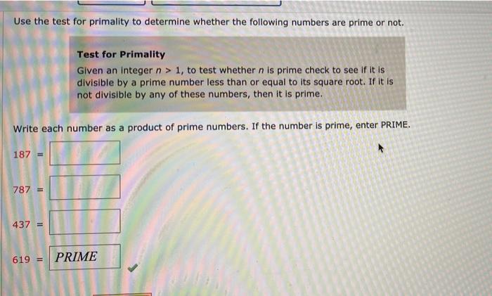 Solved Use the test for primality to determine whether the | Chegg.com