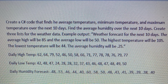 Temperature Example Code Solved Create a C# code that finds he average temperature, | Chegg.com