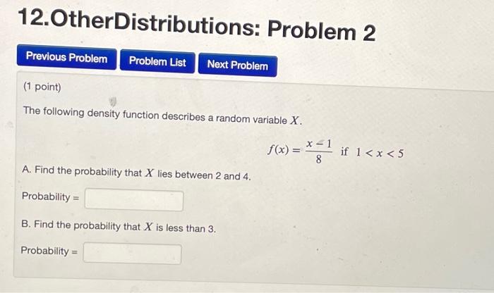 Solved 12.Other Distributions: Problem 2 Previous Problem | Chegg.com